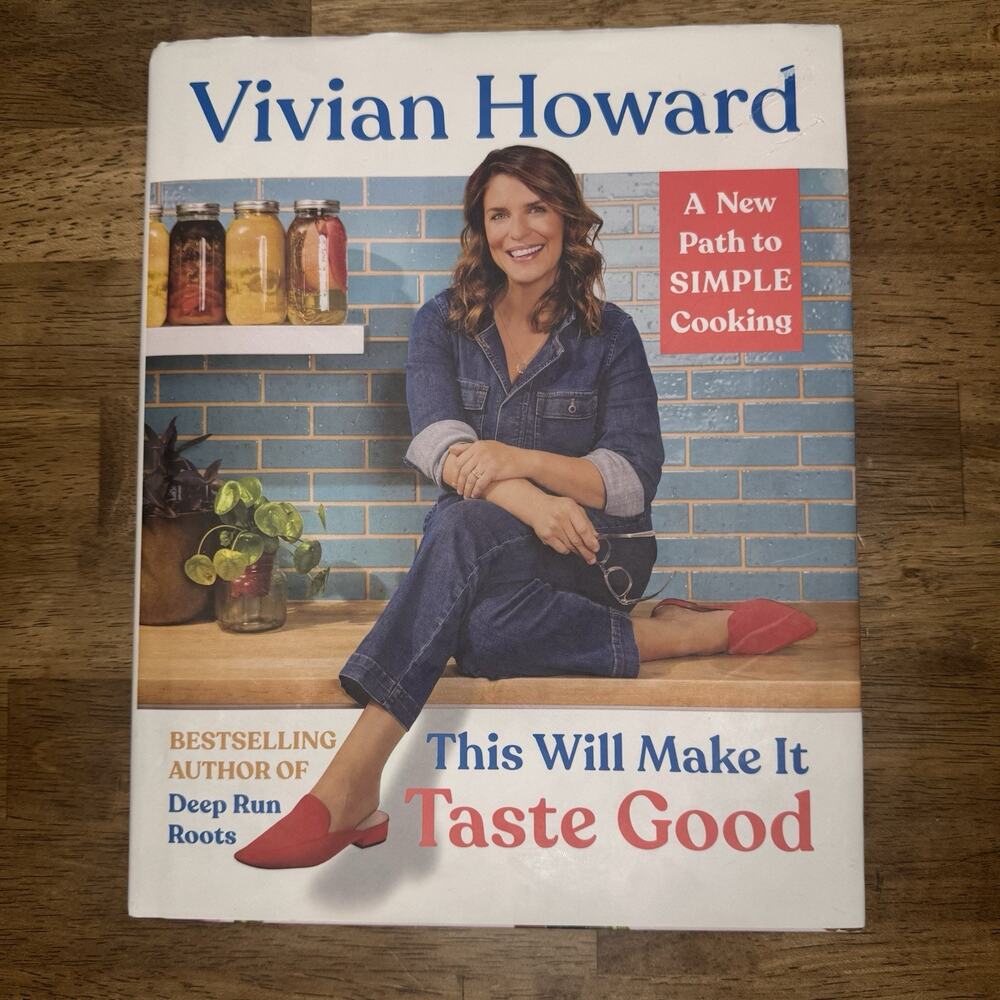 This Will Make It Taste Good Vivian Howard First Edition 2020 Cookbook Hardcover